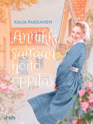 cover image of Annikki, sairaanhoito-oppilas